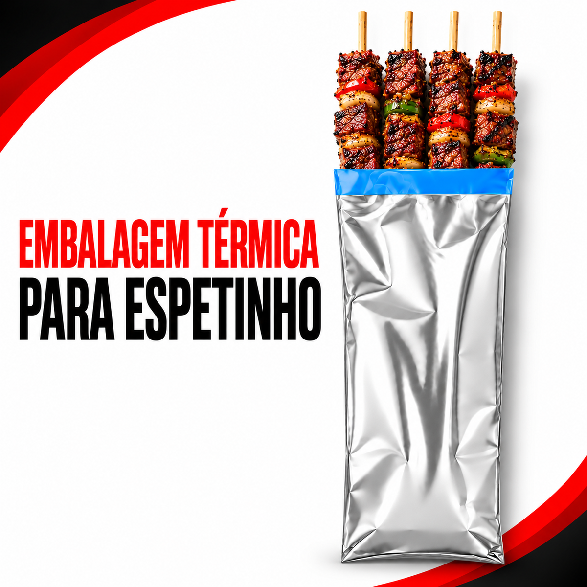 Embalagem Térmica Para Espetinho Quente e Saboroso Liso
